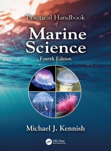 Book cover of: Practical Handbook of Marine Science. By: Michael J. Kennish
