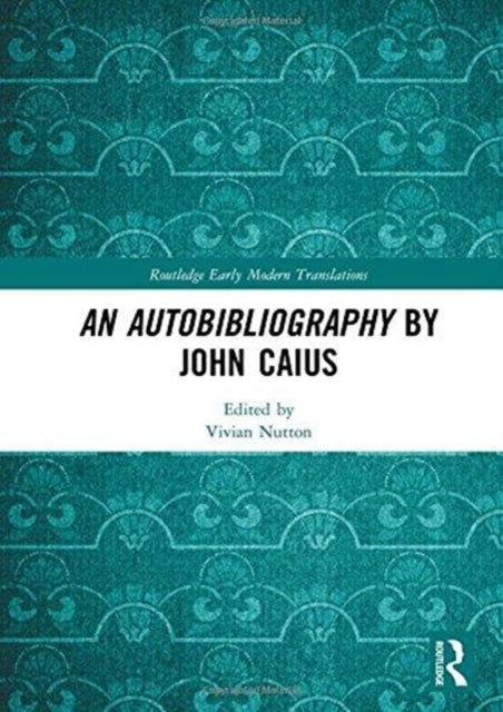 Book cover of: Autobibliography by John Caius. By: Vivian Nutton