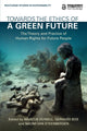 Book cover of: Towards the Ethics of a Green Future. By: Marcus Düwell