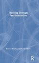 Book cover of: Teaching through Peer Interaction. By: Rebecca Jane Adams
