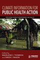 Book cover of: Climate Information for Public Health Action