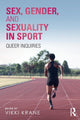 Book cover of: Sex, Gender, and Sexuality in Sport. By: Vikki Krane