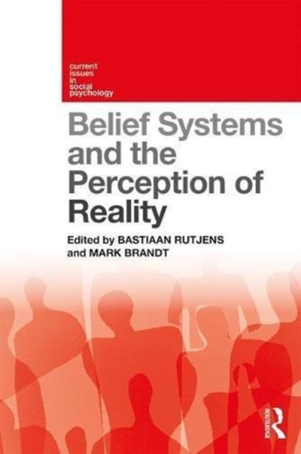Book cover of: Belief Systems and the Perception of Reality. By: Bastiaan Rutjens