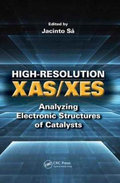 Book cover of: High-Resolution XAS/XES. By: Jacinto Sa