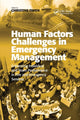 Book cover of: Human Factors Challenges in Emergency Management. By: Christine Owen