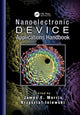 Book cover of: Nanoelectronic Device Applications Handbook. By: James E. Morris