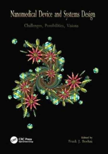 Book cover of: Nanomedical Device and Systems Design. By: Frank Boehm