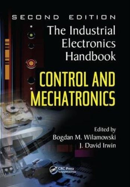 Book cover of: Control and Mechatronics. By: Bodgan Wilamowski