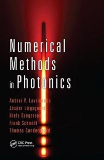 Book cover of: Numerical Methods in Photonics. By: Andrei V. Lavrinenko