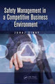 Book cover of: Safety Management in a Competitive Business Environment. By: Juraj Sinay