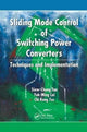 Book cover of: Sliding Mode Control of Switching Power Converters. By: Siew-Chong Tan