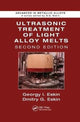 Book cover of: Ultrasonic Treatment of Light Alloy Melts. By: Georgy I. Eskin