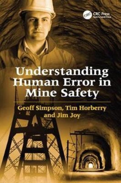 Book cover of: Understanding Human Error in Mine Safety. By: Geoff Simpson