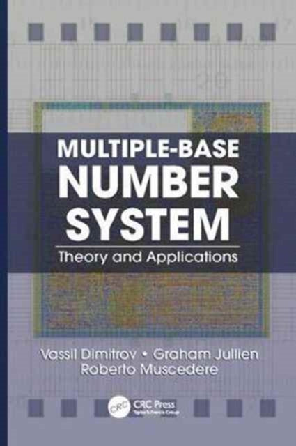 Book cover of: Multiple-Base Number System. By: Vassil Dimitrov