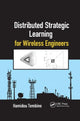 Book cover of: Distributed Strategic Learning for Wireless Engineers. By: Hamidou Tembine