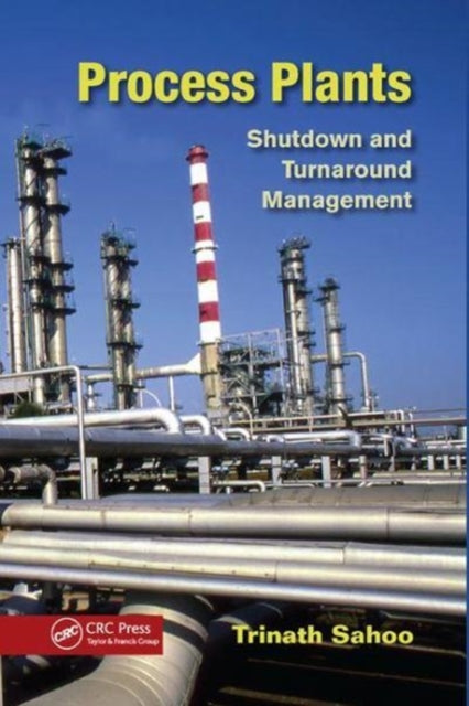 Book cover of: Process Plants. By: Trinath Sahoo