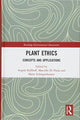 Book cover of: Plant Ethics. By: Angela Kallhoff