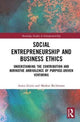 Book cover of: Social Entrepreneurship and Business Ethics. By: Anica Zeyen
