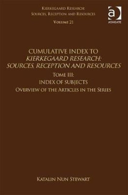 Book cover of: Volume 21, Tome III: Cumulative Index. By: Katalin Nun Stewart