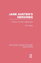 Book cover of: Jane Austen's Heroines (RLE Jane Austen). By: John Philips Hardy
