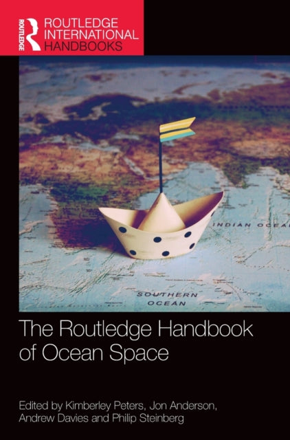 Book cover of: Routledge Handbook of Ocean Space. By: Kimberley A. Peters