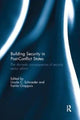 Book cover of: Building Security in Post-Conflict States. By: Ursula Schroeder
