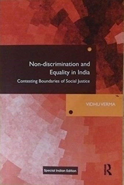Book cover of: Non-discrimination and Equality in India. By: Vidhu Verma
