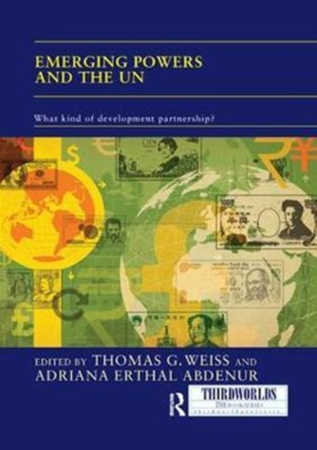 Book cover of: Emerging Powers and the UN. By: Thomas G. Weiss
