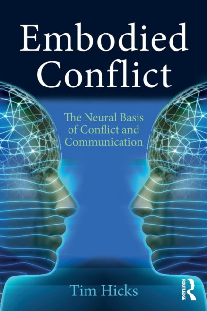 Book cover of: Embodied Conflict. By: Tim Hicks