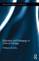 Book cover of: Education and Pedagogy in Cultural Change