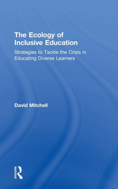 Book cover of: Ecology of Inclusive Education. By: David Mitchell - undifferentiated