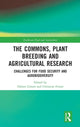 Book cover of: Commons, Plant Breeding and Agricultural Research