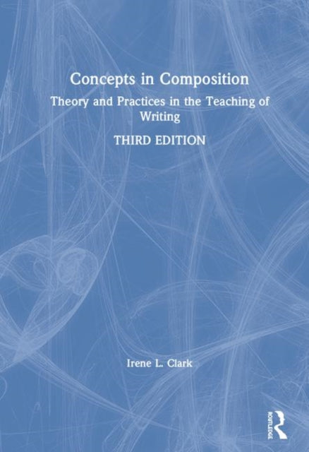 Book cover of: Concepts in Composition. By: Irene L. Clark