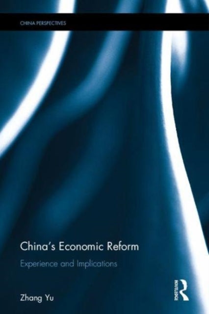 Book cover of: China’s Economic Reform. By: Zhang Yu