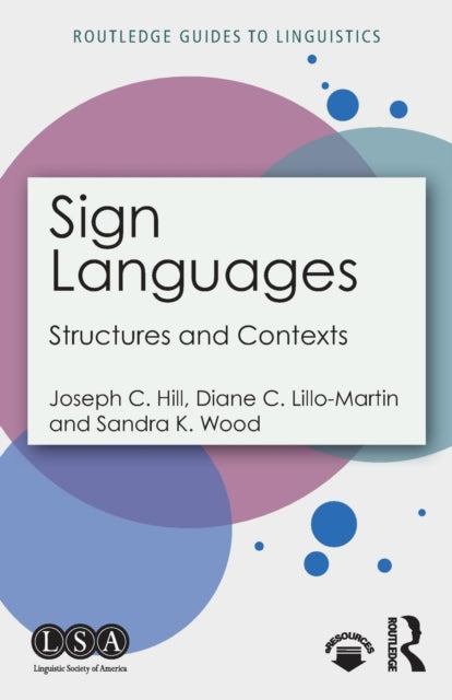 Book cover of: Sign Languages. By: Joseph C. Hill