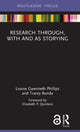 Book cover of: Research Through, With and As Storying. By: Louise Gwenneth Phillips