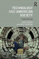 Book cover of: Technology and American Society. By: Gary Cross