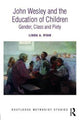 Book cover of: John Wesley and the Education of Children. By: Linda A. Ryan