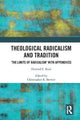Book cover of: Theological Radicalism and Tradition. By: Howard E. Root