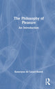 Book cover of: Philosophy of Pleasure