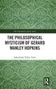 Book cover of: Philosophical Mysticism of Gerard Manley Hopkins. By: Aakanksha Virkar Yates