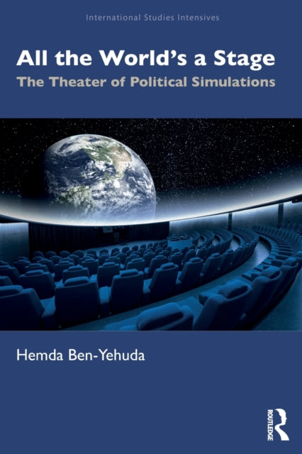 Book cover of: All the World’s a Stage. By: Hemda Ben-Yehuda