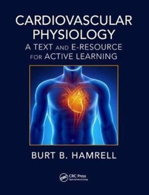 Book cover of: Cardiovascular Physiology. By: Burt B. Hamrell
