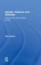 Book cover of: Gender, Violence and Attitudes. By: Satu Lidman