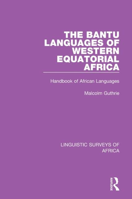 Book cover of: Bantu Languages of Western Equatorial Africa. By: Malcolm Guthrie