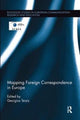 Book cover of: Mapping Foreign Correspondence in Europe. By: Georgios Terzis