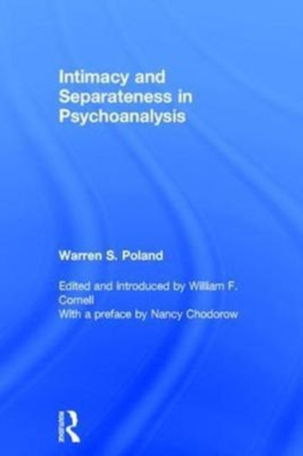 Book cover of: Intimacy and Separateness in Psychoanalysis. By: Warren S. Poland