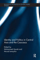 Book cover of: Identity and Politics in Central Asia and the Caucasus. By: Mohammed Ayoob