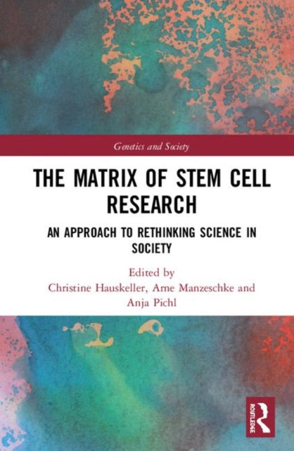 Book cover of: Matrix of Stem Cell Research. By: Christine Hauskeller
