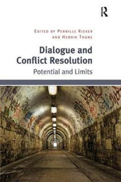 Book cover of: Dialogue and Conflict Resolution. By: Pernille Rieker